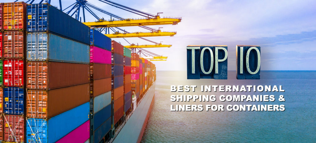 10 Best International Shipping Companies & Liners for Containers (USA ...